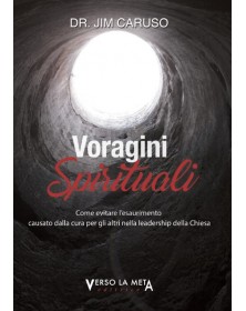 VORAGINI SPIRITUALI