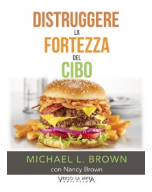 Distruggere la fortezza del cibo