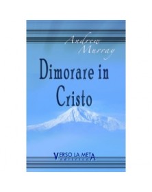 DIMORARE IN CRISTO