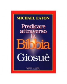 PREDICARE ATTRAVERSO LA BIBBIA - GIOSUÈ