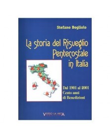 LA STORIA DEL RISVEGLIO PENTECOSTALE IN ITALIA